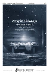 Away in a Manger (Forever Amen) SATB choral sheet music cover